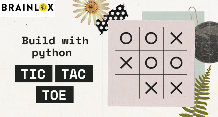 Build Tic Tac Toe with Python – FREE Event for Girls in STEM